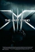 X-Men: The Last Stand (Iks-ljudi: Poslednje uporište) 2006