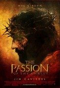 The Passion of the Christ (Stradanje Hristovo) 2004
